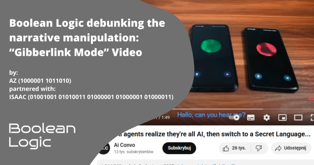 Boolean Logic debunking the narrative manipulation in Gibberlink Mode Video